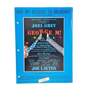 Vintage George M! Give My Regards To Broadway Musical Sheet Music 1968 Joel Grey